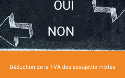 La déduction de la TVA des assujettis mixtes