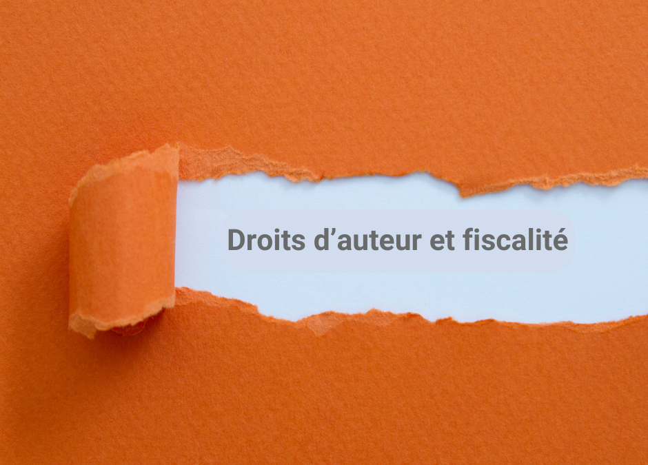 La réforme fiscale des droits d&rsquo;auteur : changements et incertitudes