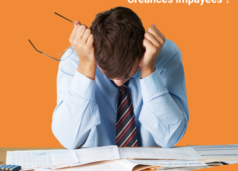 Quels sont les recours en cas de créances impayées ? 